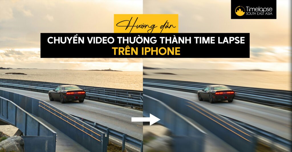 Hướng dẫn chuyển video thường thành video time-lapse trên iPhone