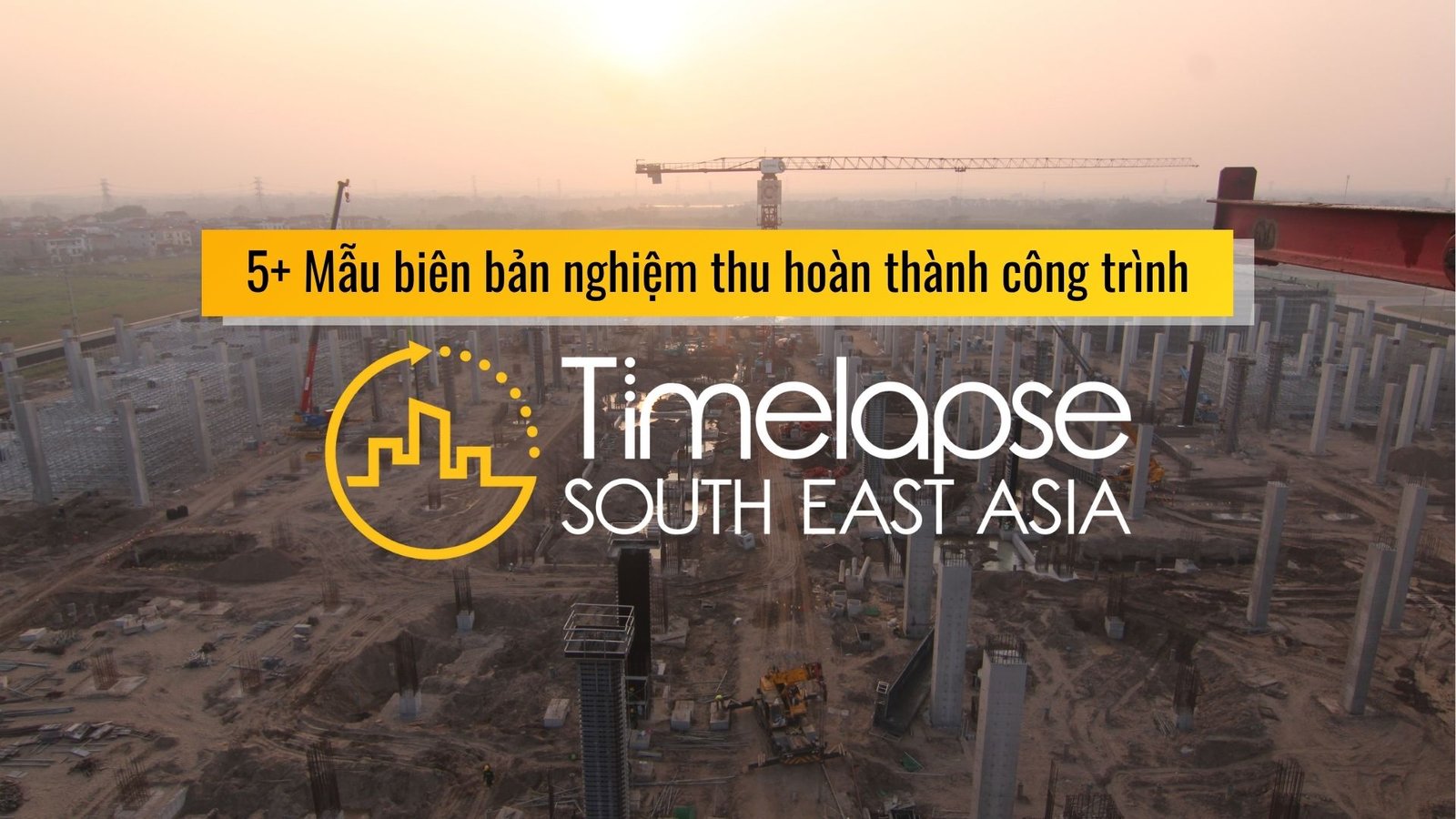 5+ mẫu biên bản nghiệm thu công trình xây dựng