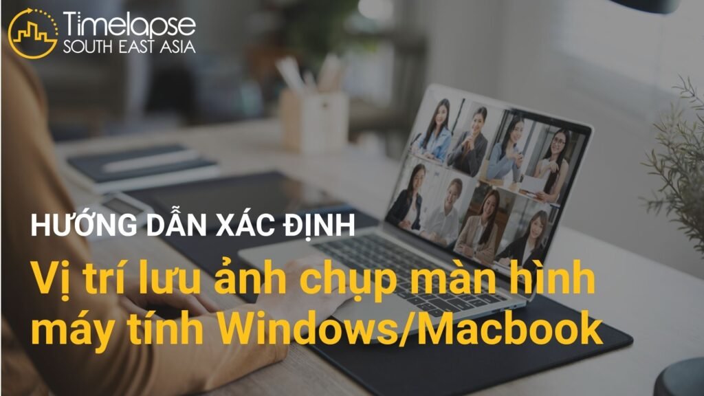 cách xác định vị trí lưu ảnh chụp màn hình máy tính