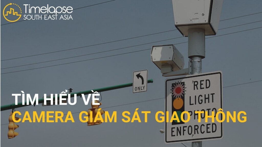 tìm hiểu về camera giám sát giao thông