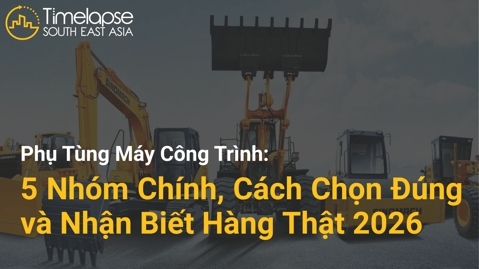 tìm hiểu về phụ tùng máy công trình
